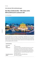 Die Neue Seidenstraße - ein wirtschafts- und geopolitisches Megaprojekt - Wie China seine Wirtschaftsmacht ausbauen will - Sowi/Politik