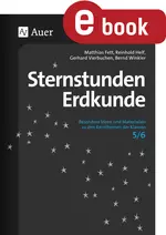 Sternstunden Erdkunde - Besondere Ideen und Materialien zu den Kernthemen der Klassen 5/6 - Erdkunde/Geografie