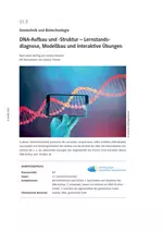 DNA-Aufbau und -Struktur - Gentechnik und Biologie - Lernstandsdiagnose, Modellbau und interaktive Übungen - Biologie