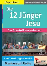Die 12 Jünger Jesu / Die Apostel kennenlernen - Lern- und Lesematerial - Religion