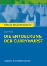 Uwe Timm: Die Entdeckung der Currywurst - Textanalyse und Interpretation - Deutsch