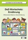 DaF- / DaZ-Wortschatz: Ernährung - Differenzierte Rätsel zur Sprachförderung - DaF/DaZ