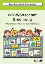 DaF- / DaZ-Wortschatz:Ernährung - Differenzierte Rätsel zur Sprachförderung - DaF/DaZ