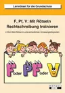 F oder Pf oder V? - Mit Rätseln Rechtschreibung trainieren - 4 Wort-Bild-Rätsel in unterschiedlichen Schwierigkeitsgraden - Deutsch