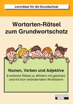 Wortartenrätsel zum Grundwortschatz - Nomen, Verben, Adjektive - 8 einfache Rätsel zu Wörtern mit gleichem und sich veränderndem Wortstamm - Deutsch