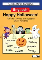 Halloween im Englischunterricht - Lernrätsel für die Grundschule - 5 einfache Rätsel zum englischen Grusel-Wortschatz - Englisch