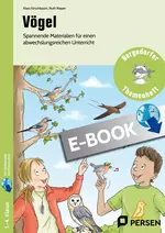Vögel - Spannende Materialien für einen abwechslungsreichen Unterricht - Sachunterricht