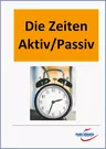 Grammatik: Tempus - Aktiv/Passiv - Mit Schülererklärungen auf Video - Veränderbare Word-Dateien, die Ihren Unterricht individualisieren! - Deutsch