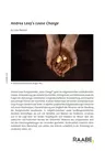 Andrea Levy's "Loose Change" - Inhaltsanalyse, Charakterisierung und Vergleich der Personen mit der Handlung - Englisch