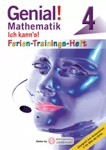 Mathematik 4 - Ich kann's!: Ferien-Trainings-Heft - Terme, Gleichungen, Kreis, Drehkörper, Funktionen - Mathematik