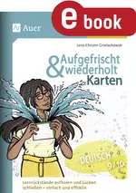 Aufgefrischt und wiederholt - Karten Deutsch 9-10 - Lernrückstände aufholen und Lücken schließen - einfach und effektiv - Deutsch