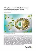 Chlamydien - Virenähnliche Bakterien als getarnte humanpathogene Seuche - Biologie