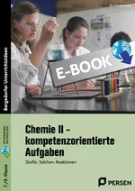 Chemie II - kompetenzorientierte Aufgaben - Stoffe, Teilchen, Reaktionen - Chemie