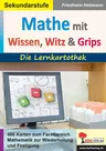 Mathe mit Wissen, Witz & Grips - Die Lernkartothek - 400 Karten zum Fachbereich Mathematik zur Wiederholung und Festigung - Mathematik