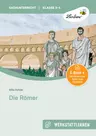 Lernwerkstatt: Die Römer - abwechslungsreiche Arbeitsblätter und Übungsmaterialien - Ein Unterrichtsmaterial für den Sachunterricht in Klasse 3 und 4 - Sachunterricht