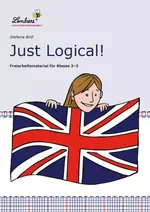 Just Logical! - Freiarbeitsmaterialien für die Klassen 3-5 - Englisch