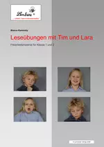 Leseübungen mit Tim & Lara - Freiarbeitsmaterialien für die Klassen 1 und 2 - Deutsch