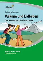 Lernwerkstatt "Vulkane und Erdbeben" - Ein spannendes Unterrichtsmaterial für Sachunterricht in Klasse 3-4 - Sachunterricht