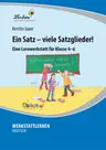 Lernwerkstatt: Ein Satz – viele Satzglieder! - Eine Werkstatt für die Klassen 4-6 - Deutsch