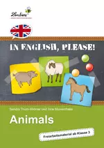 In English, please! Animals - Freiarbeitsmaterial ab Klasse 3 - Englisch