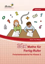 36x Mathe für Fertig-Rufer - Freiarbeitsmaterialien für Klasse 2 - Mathematik