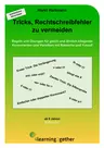 Tricks, Rechtschreibfehler zu vermeiden - Rechtschreibung leicht gemacht - Deutsch