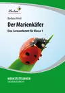 Lernwerkstatt "Der Marienkäfer" - Eine Lernwerkstatt für die Klasse 1 - Sachunterricht