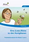 Eine (Lese-)Reise zu den Honigbienen - Freiarbeitsmaterialien für die Klassen 3 bis 4 - Deutsch