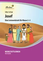 Lernwerkstatt Religion "Josef" - Lernwerkstatt für Klassen 2 und 3 - Religion
