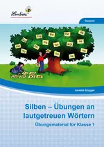 Silben – Übungen an lautgetreuen Wörtern - Übungsmaterialien für die Klasse 1 - Deutsch