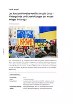 Der Russland-Ukraine-Konflikt im Jahr 2022 - Hintergründe und Entwicklungen des neuen Krieges in Europa - Sowi/Politik