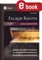 Escape Rooms für den Lateinunterricht 5-10 - Einfach und sofort umsetzbar - zu zentralen Lehrplanthemen - teambildend und motivierend. - Latein