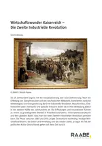 Wirtschaftswunder Kaiserreich - Die Zweite Industrielle Revolution - Geschichte