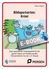 Bildspurkarten: Krimi - Zwei spannende Vorlesespiele für die ganze Klasse zur Förderung des Hörverstehens - Deutsch