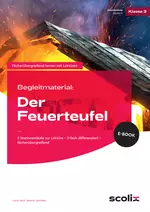Begleitmaterial: Der Feuerteufel - 2 Stationenläufe zur Lektüre - 3-fach differenziert - fächerübergreifend - Deutsch
