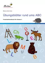 Übungsblätter rund ums ABC - Freiarbeitsmaterialien für die Klasse 1 - Deutsch