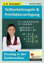 Teilbarkeitsregeln & Primfaktorzerlegung - Bruchrechnung leicht gemacht! - Mathematik