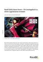 Roald Dahls "Hexen hexen" - Ein Lesetagebuch zu einem Jugendroman erstellen - Deutsch