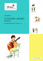 In English, please! Hobbies - Freiarbeitsmaterialien für die Klassen 3 und 4 - Englisch