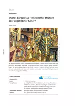 Mittelalter: Mythos Barbarossa - Intelligenter Stratege oder ungebildeter Kaiser? - Geschichte