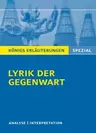 Lyrik der Gegenwart (1960 bis heute) - Interpretationen zu wichtigen Werken der Epoche - Deutsch