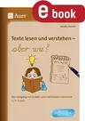 Texte lesen und verstehen - aber wie? - Den Umgang mit Erzähl- und Sachtexten trainieren 3. und 4. Klasse - Deutsch