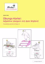 Übungs-Kartei: Adjektive steigern mit dem Nilpferd - Freiarbeitsmaterialien ab Klasse 2 - Deutsch
