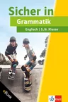 Klett Sicher in Englisch Grammatik 5./6. Klasse - Alles zum Thema Grammatik - Englisch