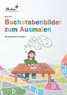 Buchstabenbilder zum Ausmalen - Übungsmaterialien für die Klasse 1 - Deutsch