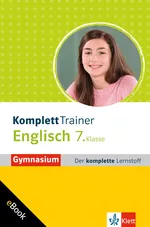 Klett KomplettTrainer Gymnasium Englisch 7. Klasse - Der komplette Lernstoff - Englisch