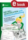 Rätsel-Geschichten zum Rechtschreibtraining - Spannende Rätseltexte mit Wimmelbildern und Arbeitsblättern für den Rechtschreibunterricht ab der 2. Klasse - Deutsch