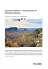 Sachsens Peripherie - Strukturwandel im Elbsandsteingebirge - Erdkunde/Geografie