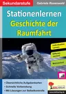 Stationenlernen Geschichte der Raumfahrt - Stationenlernen / Lernzirkel geschichte - Geschichte
