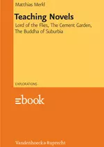 Teaching Novels: Lord of the Flies, The Cement Garden, The Buddha of Suburbia - Work sheets with Instructions & Answer Keys - Englisch